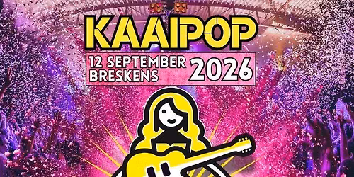 KAAIPOP 2026 — festival in Vlissingen