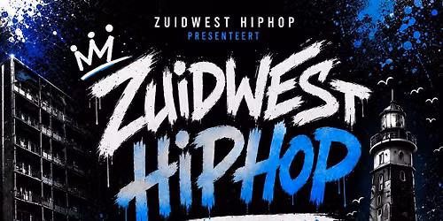 ZUIDWEST HIPHOP X WEJOW — muziek in Vlissingen