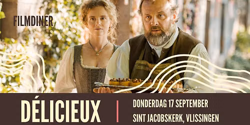 Filmdiner: Délicieux in de Sint Jacobskerk Vlissingen — Film in Vlissingen